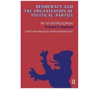 Democracy And The Organization Of Political Parties