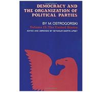 Democracy And The Organization Of Political Parties