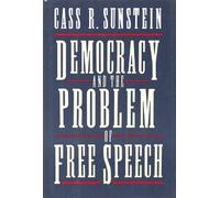 Democracy and the Problem of Free Speech