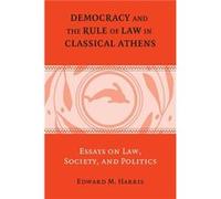 Democracy and the Rule of Law in Classical Athens - Edward M. University of Durham Harris - Cambridge University Press - Livre en Anglais - Paperback Edward M. University of Durham HarrisEdward M. Uni