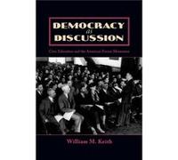 Democracy as Discussion by William M. Keith William M. Keith (Auteur)