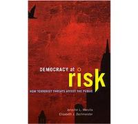 Democracy at Risk, Chicago Studies in American Politics Elizabeth J. Zechmeister, Jennifer L. Merolla (Auteur)