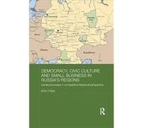 Democracy Civic Culture & Small Business Molly School Of Advanced International Studies O,neal, Usa Johns Hopkins University (Auteur)