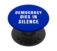 Democracy Dies in Silence Speak Up Libéral Anti-Républicain PopSockets PopGrip Adhésif