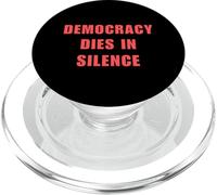 Democracy Dies in Silence Speak Up Libéral Anti-Républicain PopSockets PopGrip pour MagSafe