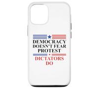 Democracy Doesn't Fear Protest Dictators Do No Kings America Coque pour iPhone 12/12 Pro