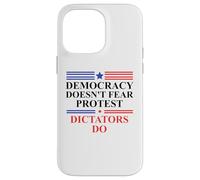Democracy Doesn't Fear Protest Dictators Do No Kings America Coque pour iPhone 14 Pro Max