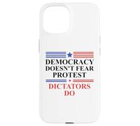 Democracy Doesn't Fear Protest Dictators Do No Kings America Coque pour iPhone 15