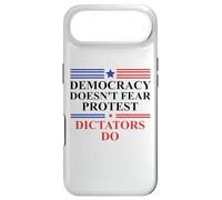 Democracy Doesn't Fear Protest Dictators Do No Kings America Coque pour iPhone Air