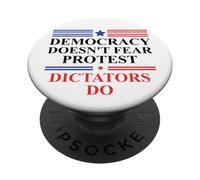 Democracy Doesn't Fear Protest Dictators Do No Kings America PopSockets PopGrip Adhésif
