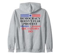 Democracy Doesn't Fear Protest Dictators Do No Kings America Sweat à Capuche