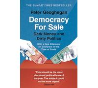 Democracy for Sale: Dark Money and Dirty Politics