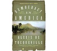 Democracy in America, P.S. Alexis De Tocqueville (Auteur)