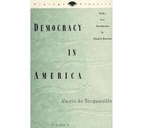 Democracy in America, Vintage Classics Alexis De Tocqueville, Daniel J. Boorstin, Francis Bowen, Henry Reeve, Phillips Bradley (Auteur)