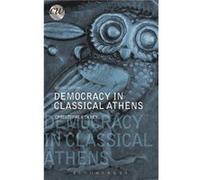 Democracy in Classical Athens by Christopher Carey Inconnu (Auteur)