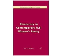 Democracy In Contemporary U.S. Women's Poetry