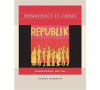 Democracy in Crisis by Robert Goodrich Robert Goodrich (Auteur)