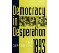 Democracy in Desperation, Contributions in Economics and Economic History David O. Whitten, Douglas Steeples (Auteur)