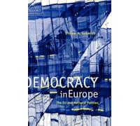 Democracy In Europe: The Eu And National Polities