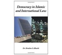 Democracy In Islamic And International Law