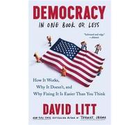Democracy in One Book or Less by David Litt Paperback Book David Litt (Auteur)