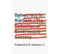 Democracy In The Dark