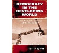 Democracy in the Developing World by Jeffrey London Metropolitan University Haynes Jeff Haynes (Auteur)