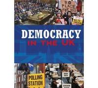 Democracy in the United Kingdom by Nancy Dickmann Unknown (Auteur)