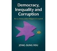 Democracy, Inequality And Corruption