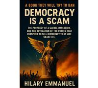 Democracy Is a Scam: The Book They’ll Try to Ban