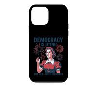 Democracy is Dying But Hey Nice Fireworks Funny 4th of July Coque pour iPhone 12 Mini