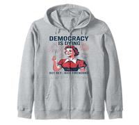 Democracy is Dying But Hey Nice Fireworks Funny 4th of July Sweat à Capuche