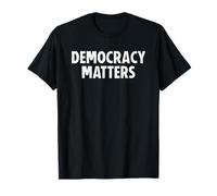 Democracy Matters T-Shirt