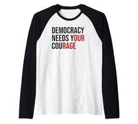 Democracy Needs Your Courage Sign Resist Fascism Protest Manche Raglan