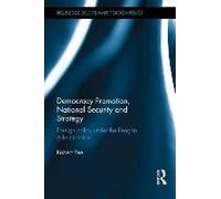 Democracy Promotion, National Security And Strategy