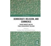 Democracy, Religion, And Commerce