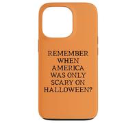 Democracy Remember When America Was Only Scary on Halloween Coque pour iPhone 13 Pro