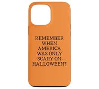Democracy Remember When America Was Only Scary on Halloween Coque pour iPhone 13 Pro Max