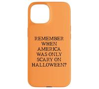 Democracy Remember When America Was Only Scary on Halloween Coque pour iPhone 15