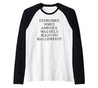 Democracy Remember When America Was Only Scary on Halloween Manche Raglan