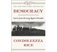 Democracy: Stories from the Long Road to Freedom