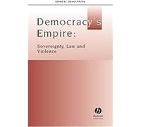 Democracy's Empire, Journal of Law and Society Stewart Motha (Auteur)