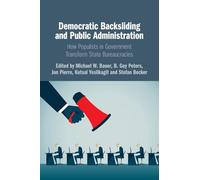 Democratic Backsliding and Public Administration