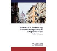 Democratic Backsliding From The Perspective Of Europeanization