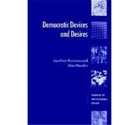 Democratic Devices and Desires, Theories of Institutional Design Alan P. Hamlin, Geoffrey Brennan (Auteur)