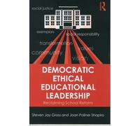 Democratic Ethical Educational Leadership