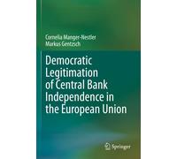 Democratic Legitimation Of Central Bank Independence In The European Union