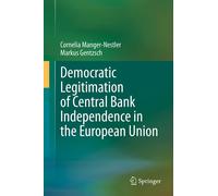 Democratic Legitimation Of Central Bank Independence In The European Union