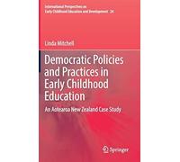 Democratic Policies And Practices In Early Childhood Education