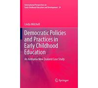 Democratic Policies And Practices In Early Childhood Education